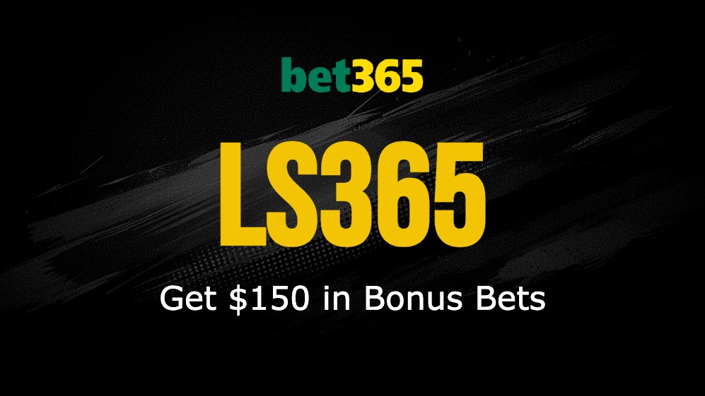 bet365 Promo Code -LS365- $150 Offer